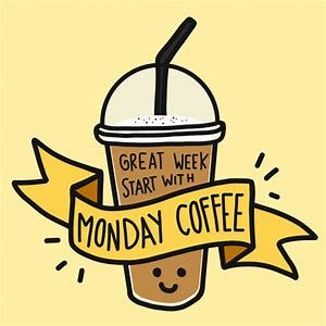 Yesss!! - Monday coffee - make it a good one